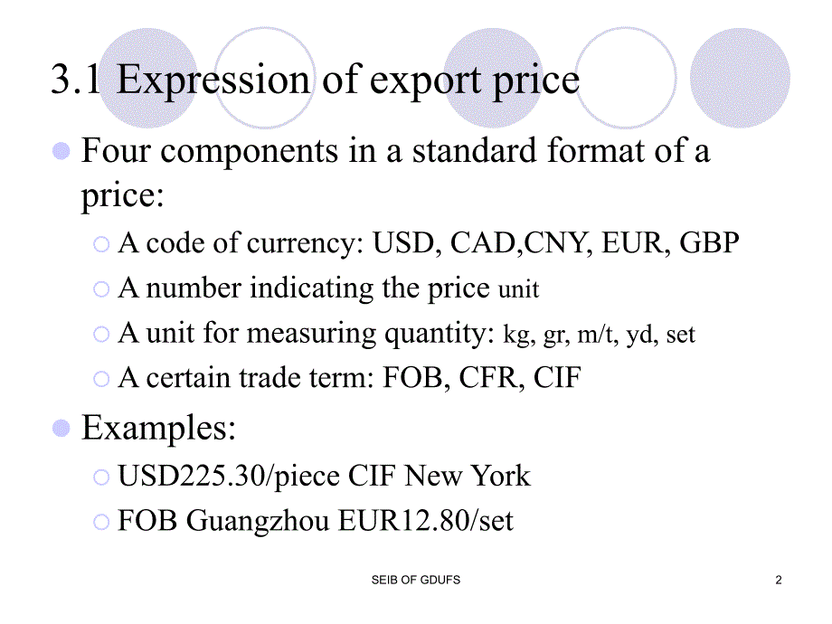 国际贸易实务英文版第二版ppt周瑞琪3.ExportPrice_第2页