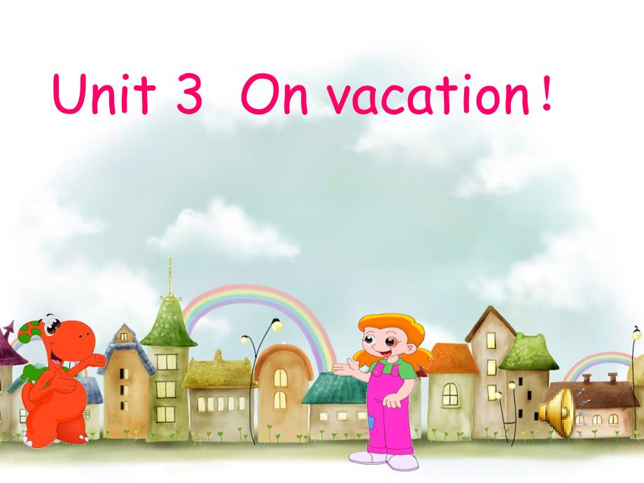 五年级unit3--On-vacation_第2页