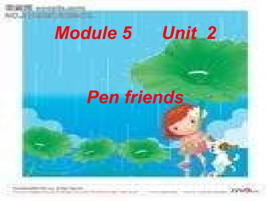 外研版英语六上MODULE_5《Unit_2_Pen_friends》课件_第1页