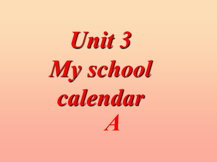 五年级英语下册Unit3MyschoolcalendarPartAWhenistheschooltrip课件人教PEP版_第1页