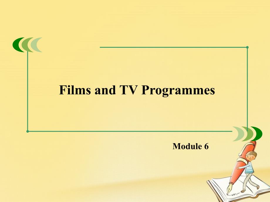 高中英语Module6FilmsandTVProgrammes第3课时CulturalCorner课件外研版必修2_第2页