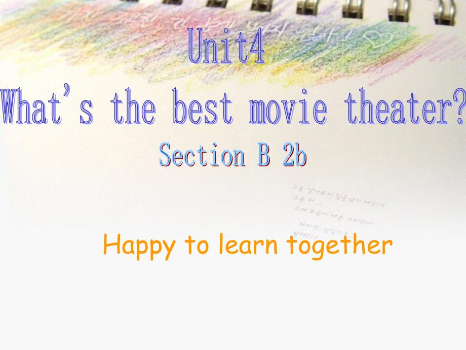 人教版八年级英语上册Unit 4 What’s the best movie theater课件_第1页