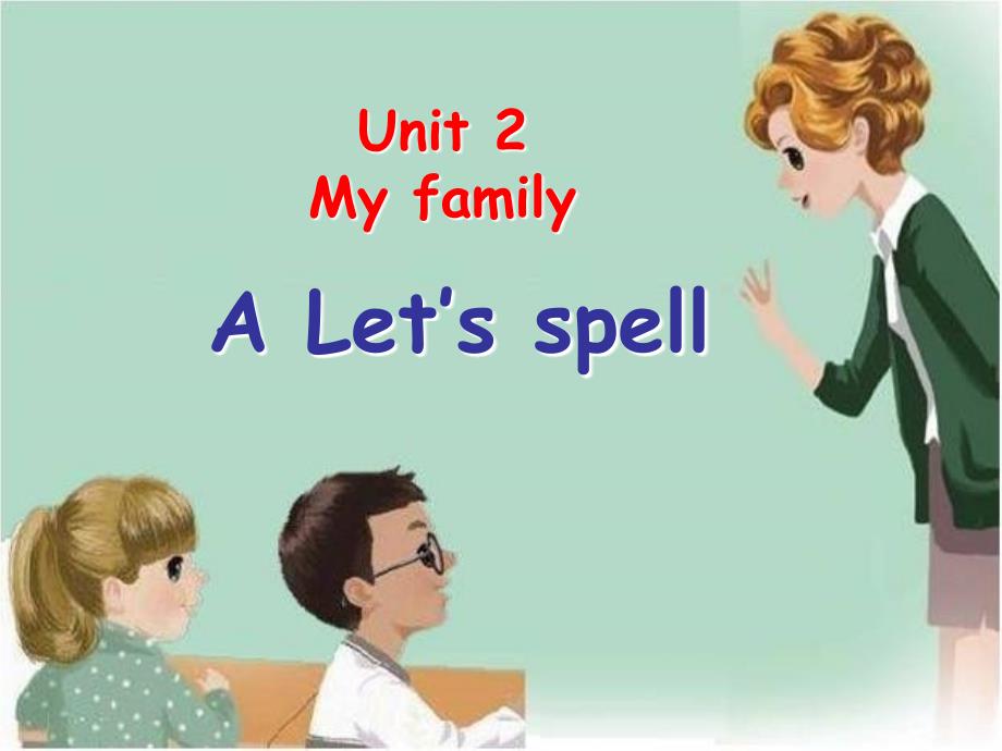 三年级英语下册新unit2_let&#39;s_spell_第4页