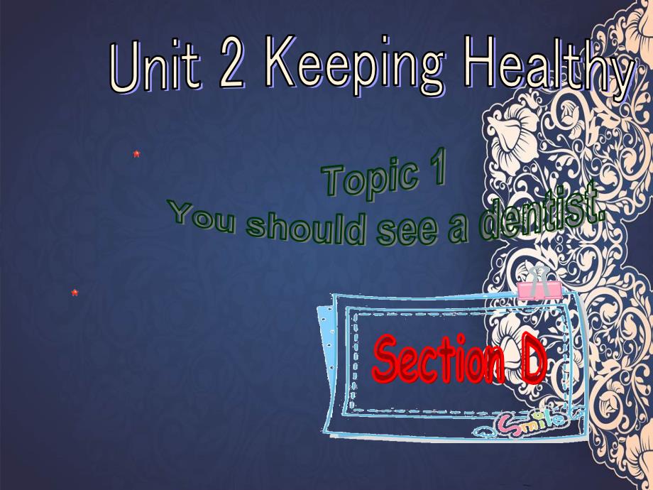 八年级英语上册Unit2KeepingHealthyTopic1SectionD课件新版仁爱版课件_第1页