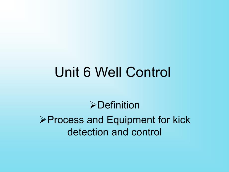 (海洋油气专业外语ppt课件)C-Well-Control_第1页