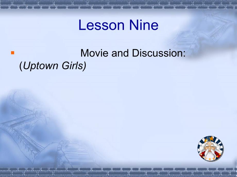 Lesson 9 Movie and Discussion 大学英语口语 College Oral English Course 教学课件_第1页