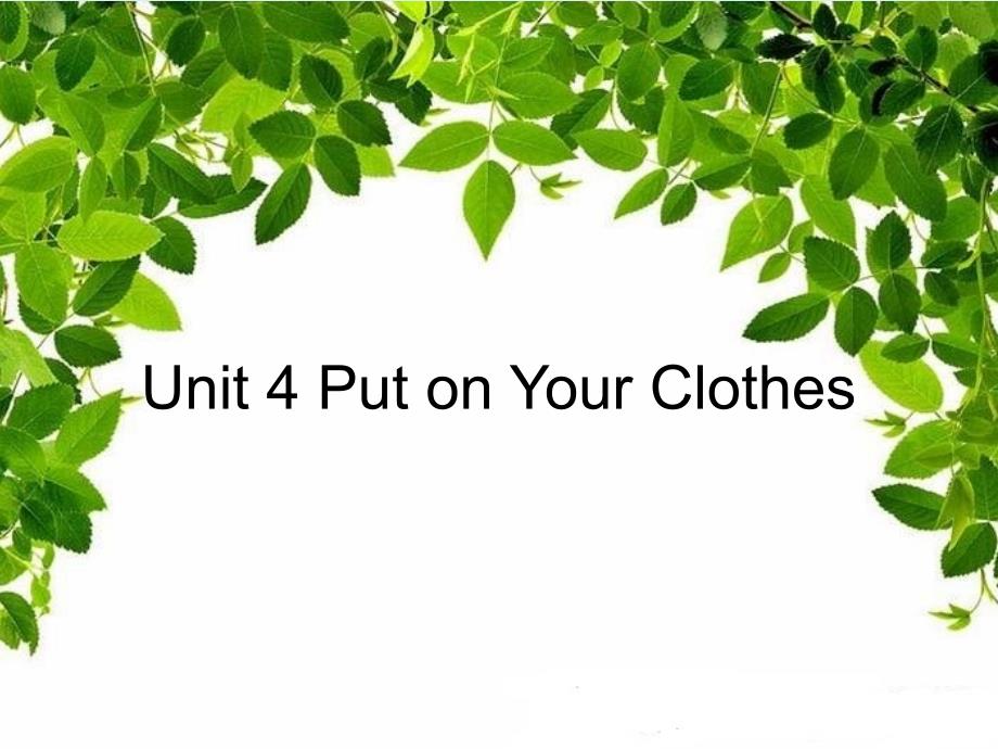 三年级下册英语课件Unit 4 Put on Your Clothes Lesson 1 ∣重大版 (共16张PPT)_第1页