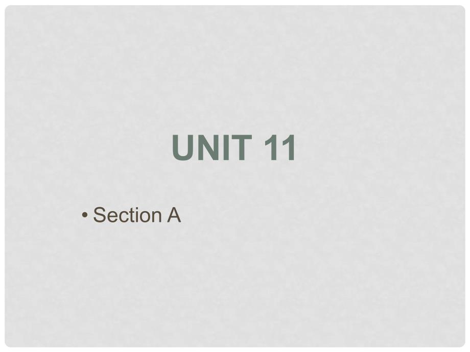 山东省泰安市岱岳区大汶口镇柏子中学七年级英语《Unit 11 What time do you go to school》课件_第1页