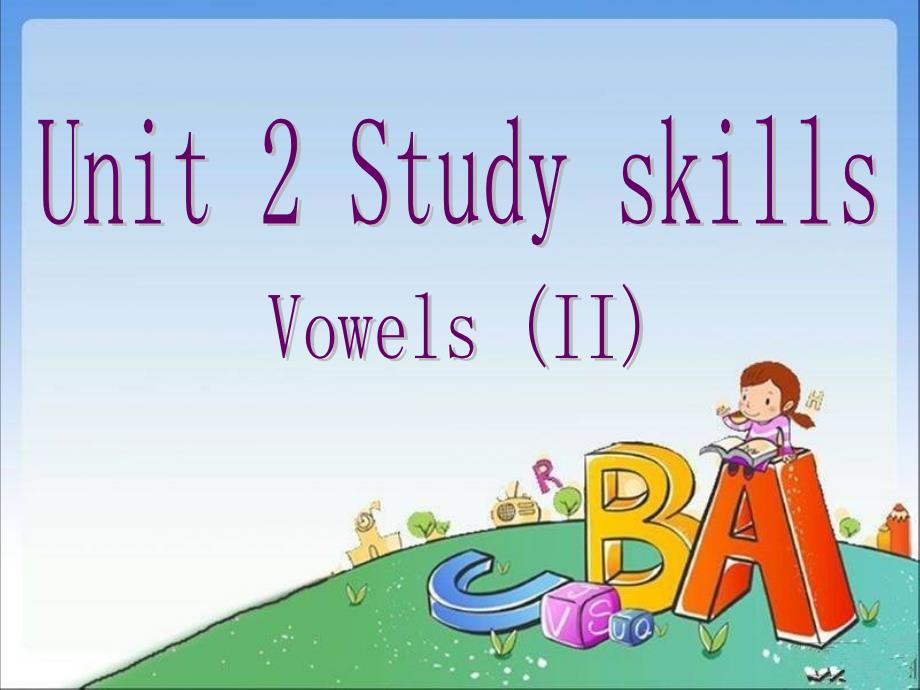 牛津译林版英语七上Unit2-Study-skills：Vowels(II)课件_第1页