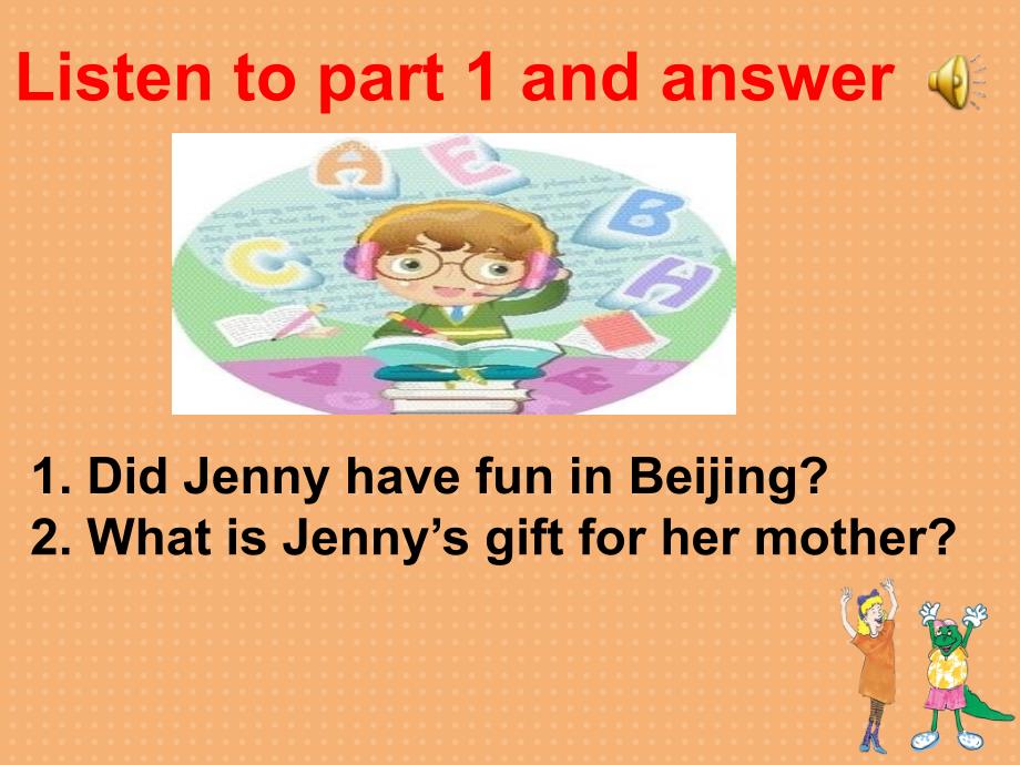 新冀教版五年级英语下册Unit4DidYouHaveaNiceTrip.Lesson20JennyGoesHome课件17_第4页