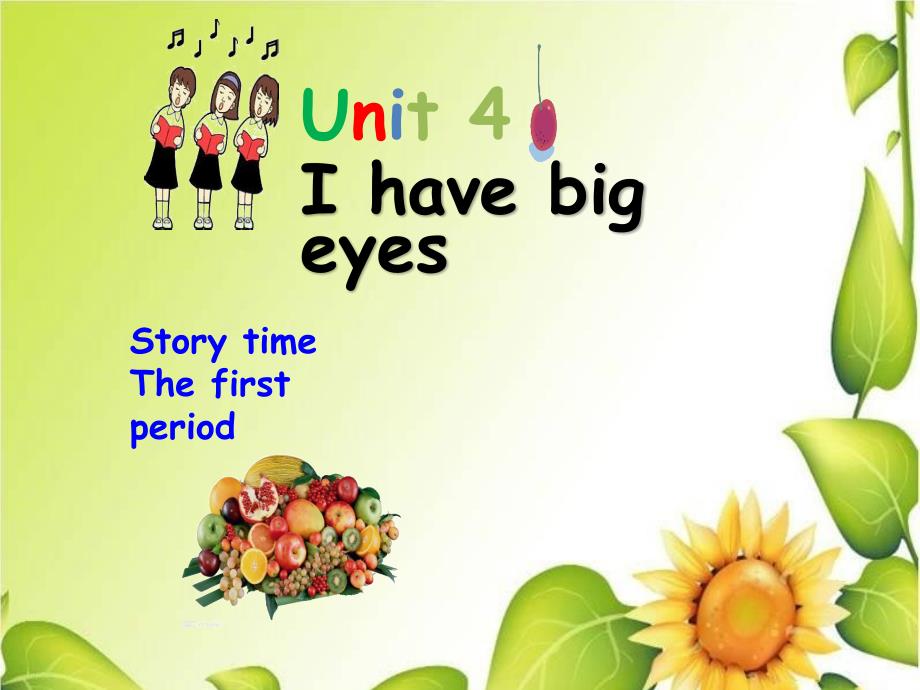 优秀英语课件2BUnit4Ihavebigeyesstorytime_第1页