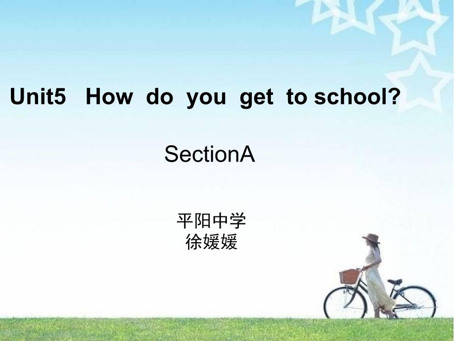 unit5Howdoyougettoschool(sectionA1a--1c)_第1页