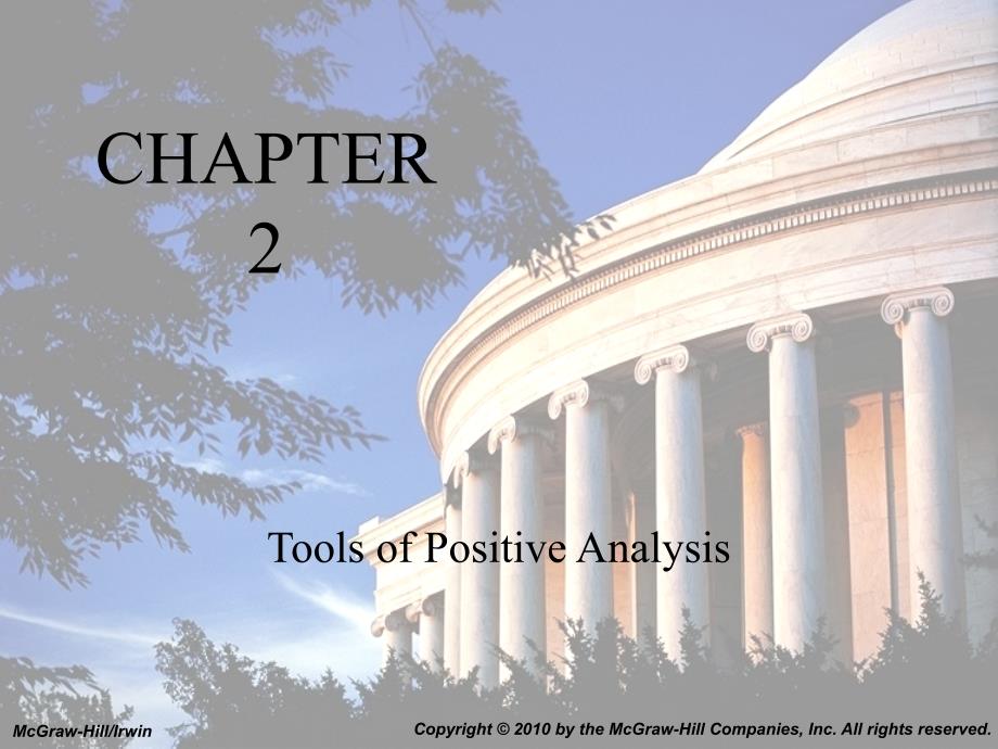 财政学罗森第九版英文课件：Chap002 Tools of Positive Analysis_第1页