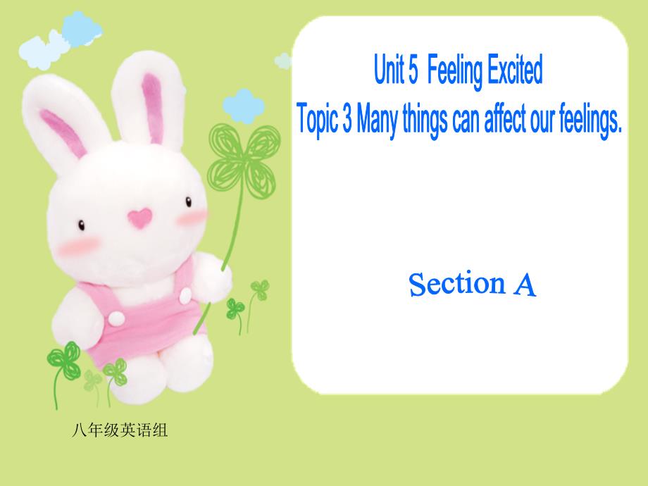 Unit5Topic3改过SectionA_第1页