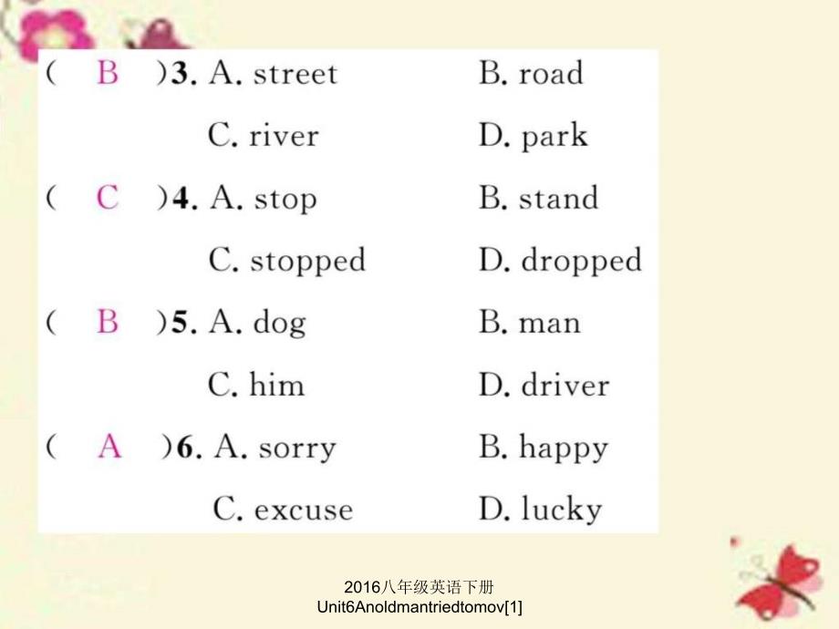 八年级英语下册Unit6Anoldmantriedtomov1课件_第4页