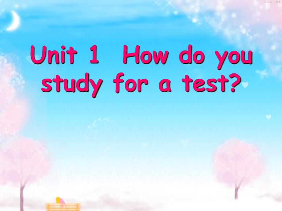 人教版九年级英语新目标 Unit 1 How do you study for a test课件_第1页