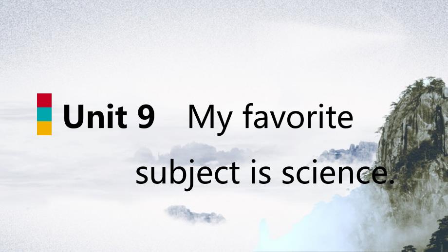 七年级英语上册Unit9Myfavoritesubjectisscience自我综合评价九导学课件新版人教新目标版_第1页