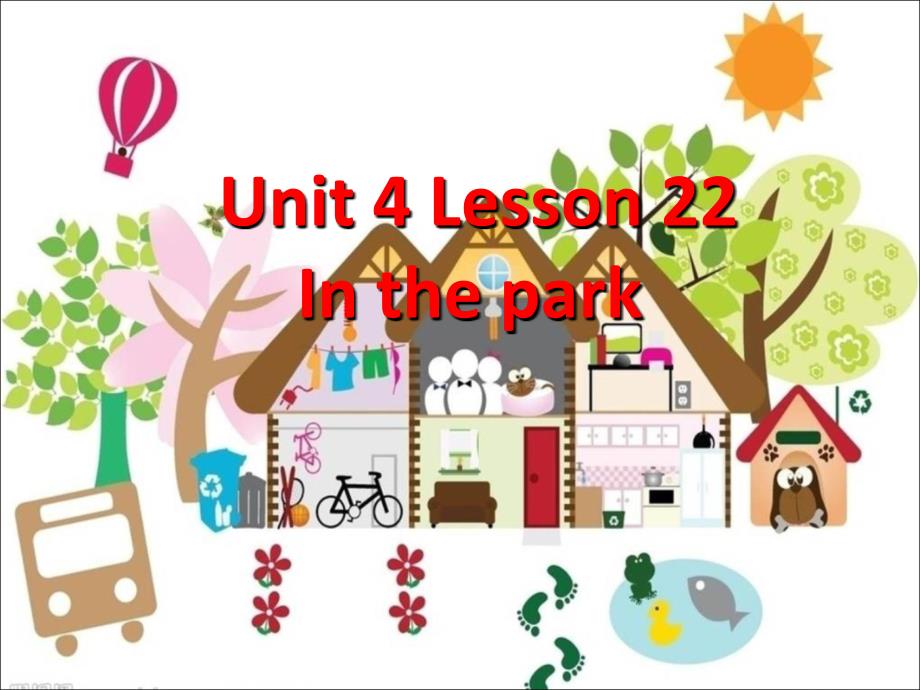 一年级下册英语课件Unit 4 Lesson 22 In the Park ｜冀教版一起(共8张PPT)_第1页