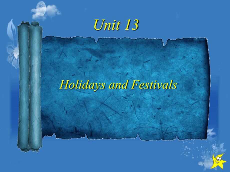 英国历史文化概况Unit 13 H关olidays and Festivals_第1页