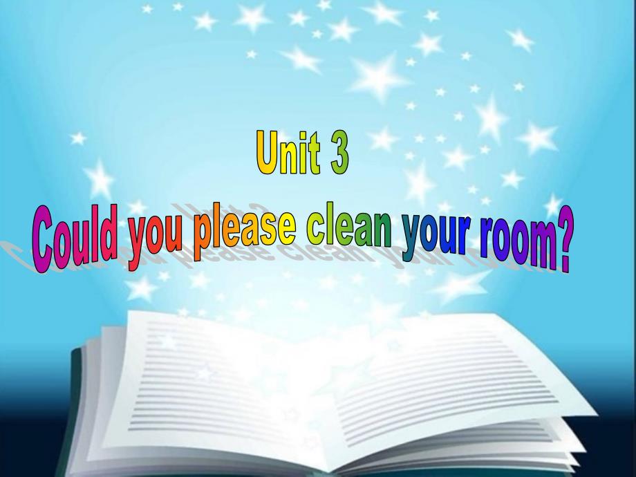 新人教版八年级英语下册unit3couldyoupleasecleanyourroom全单元课件_第2页