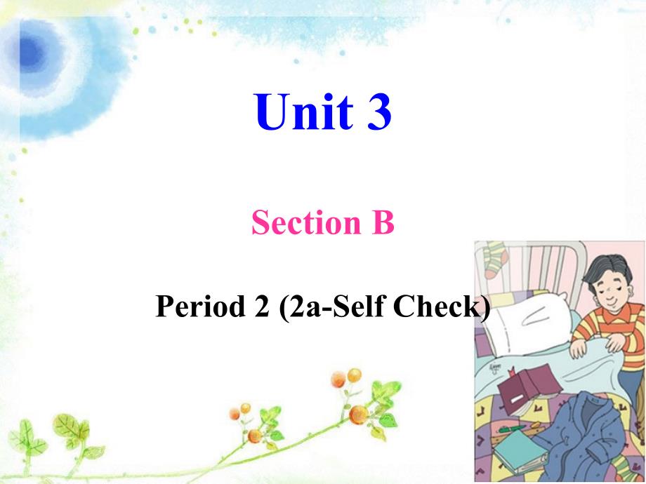 【2014最新】新目标英语八年级下Unit3SectionB-2课件_第2页