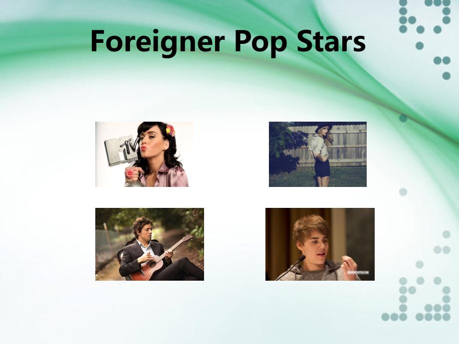 英语课前演讲--Foreigner-Pop-Stars课件_第1页