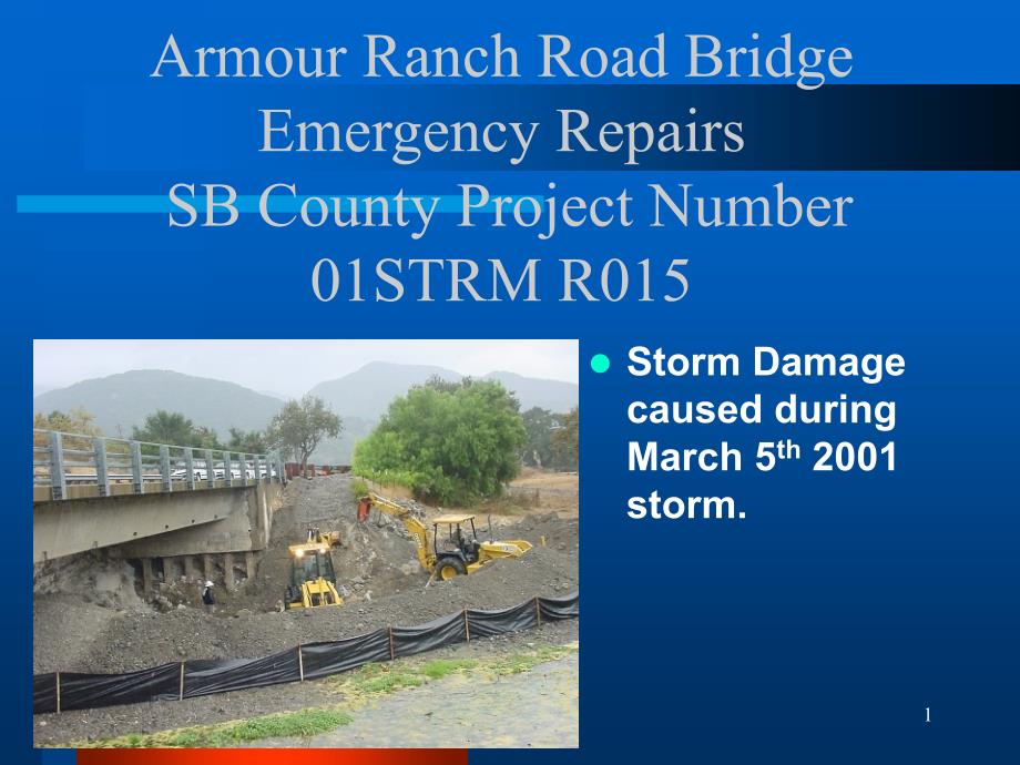 Armour Ranch Road Storm Damage RepairsSanta Barbara …：甲农场路风暴损坏维修圣巴巴拉…_第1页