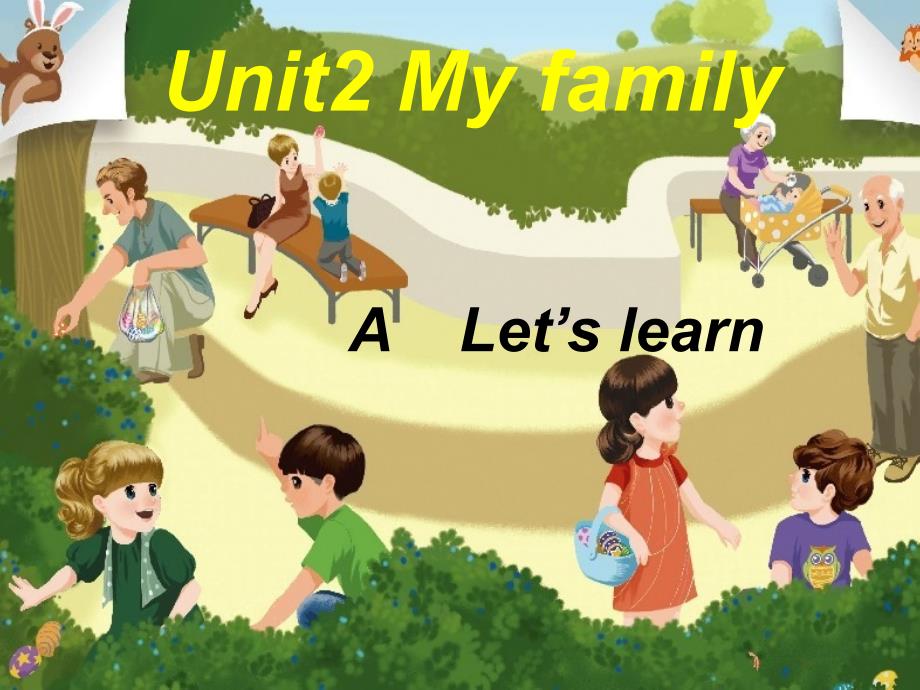 2013新版小学英语三年级下册PEP_Book2_Unit2_My_family_PartA_Let&#39;s_learn课件(1)_第1页