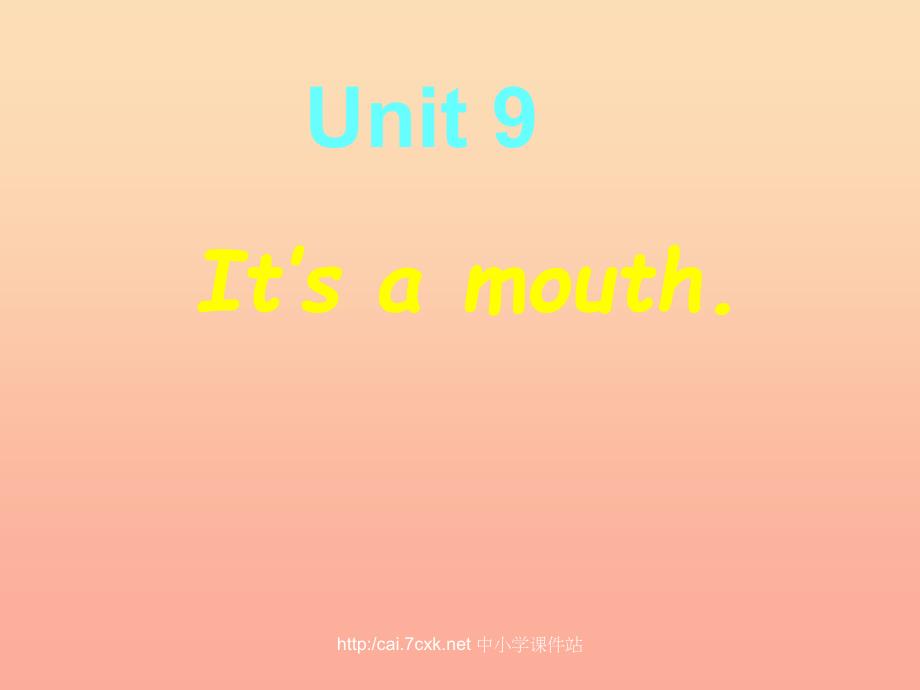 三年级英语上册Unit9Itsamouth课件1湘少版_第1页