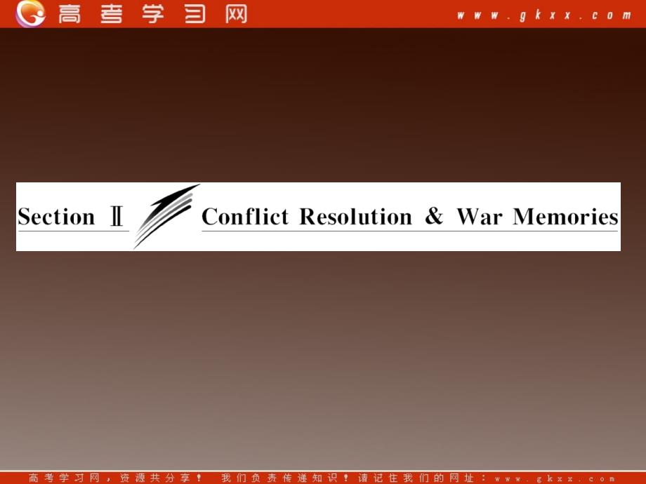 高二英语课件北师大版选修8《Unit 23 Conflict》SectionⅡConflictResolution＆WarMemories_第3页