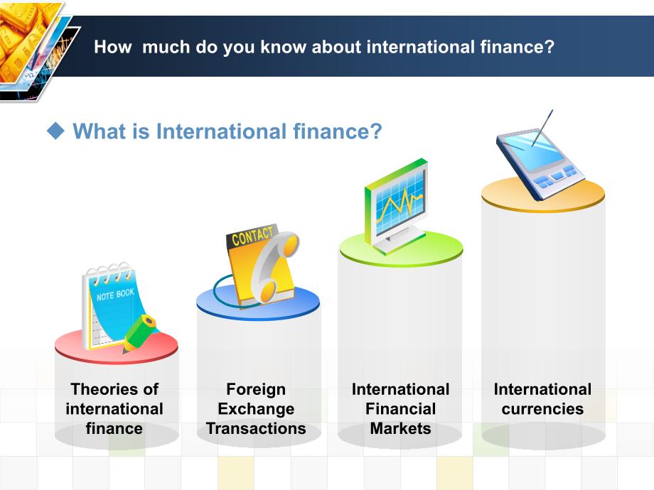 导论国际金融概览TheOverviewofInternationalFinanceCourse1_第2页