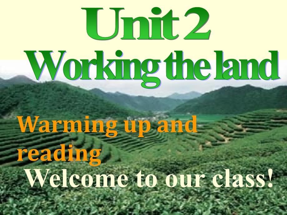 必修4unit2Workingtheland课件_第1页