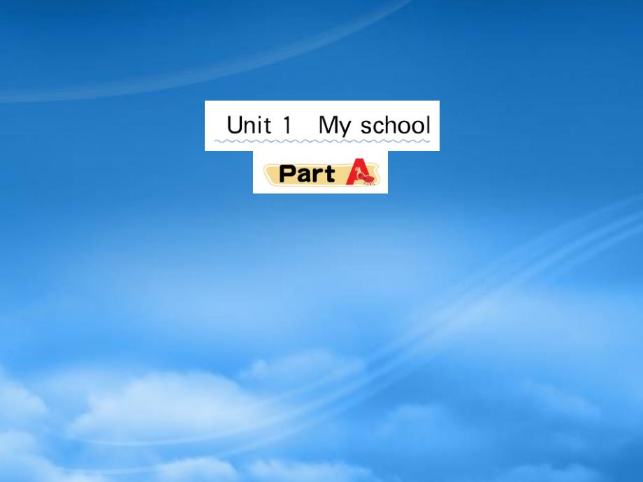 四级英语下册Unit1MyschoolPartA作业课件人教PEP_第1页