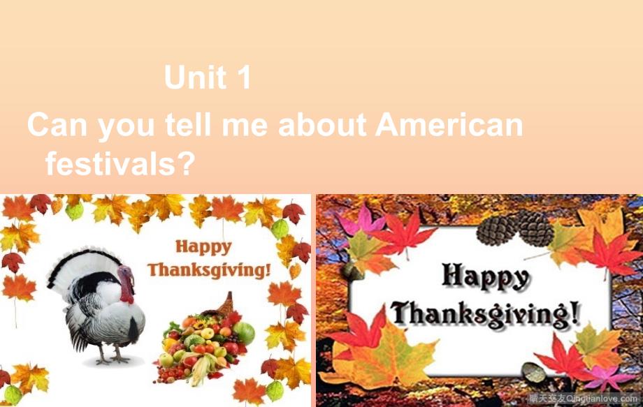 六年级英语上册Unit1CanyoutellmeaboutAmericanfestivals课件2外研版一起_第1页