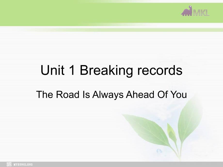 高中英语 Unit1Breaking recordsReading comprehension课件新人教选修9_第1页