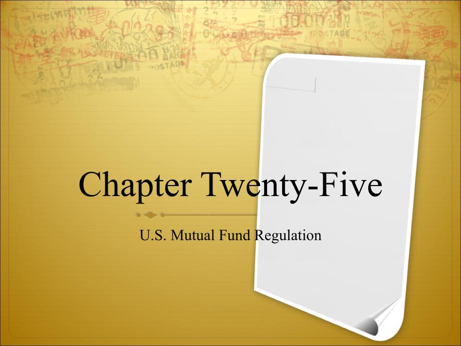 大学金融英语chapter 25 U.S. Mutual Fun Regulation_第1页