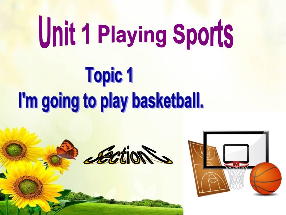 Topic1Imgoingtoplaybasketball_第1页