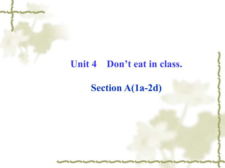 人教版新目标七下：Unit4SectionA1a2d课件_第1页