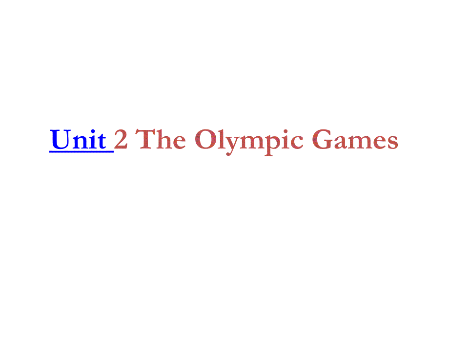 高一人教版英语必修2课件Unit2TheOlympicGames_第2页