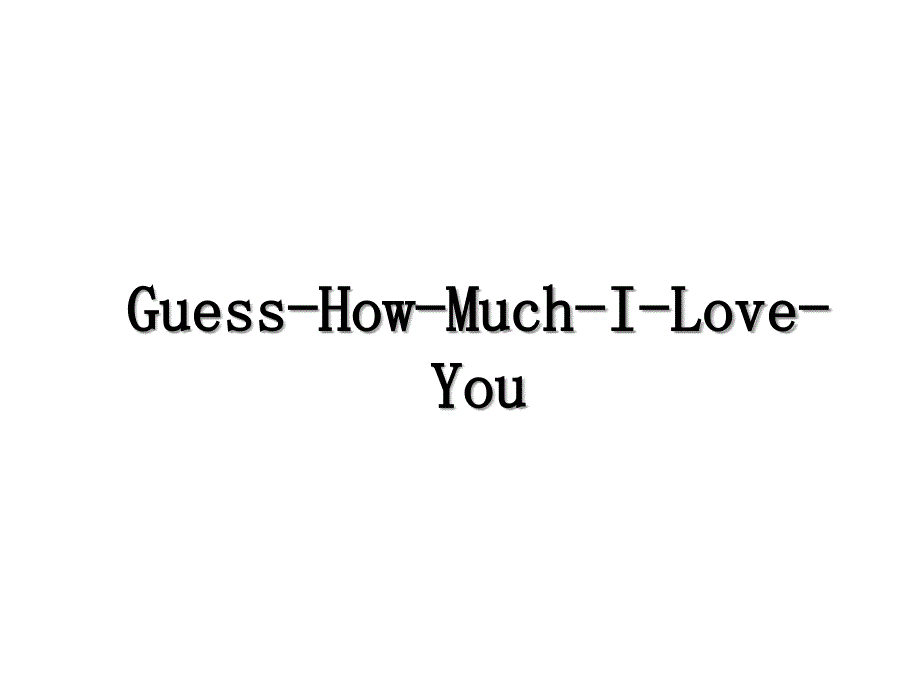 GuessHowMuchILoveYou_第1页