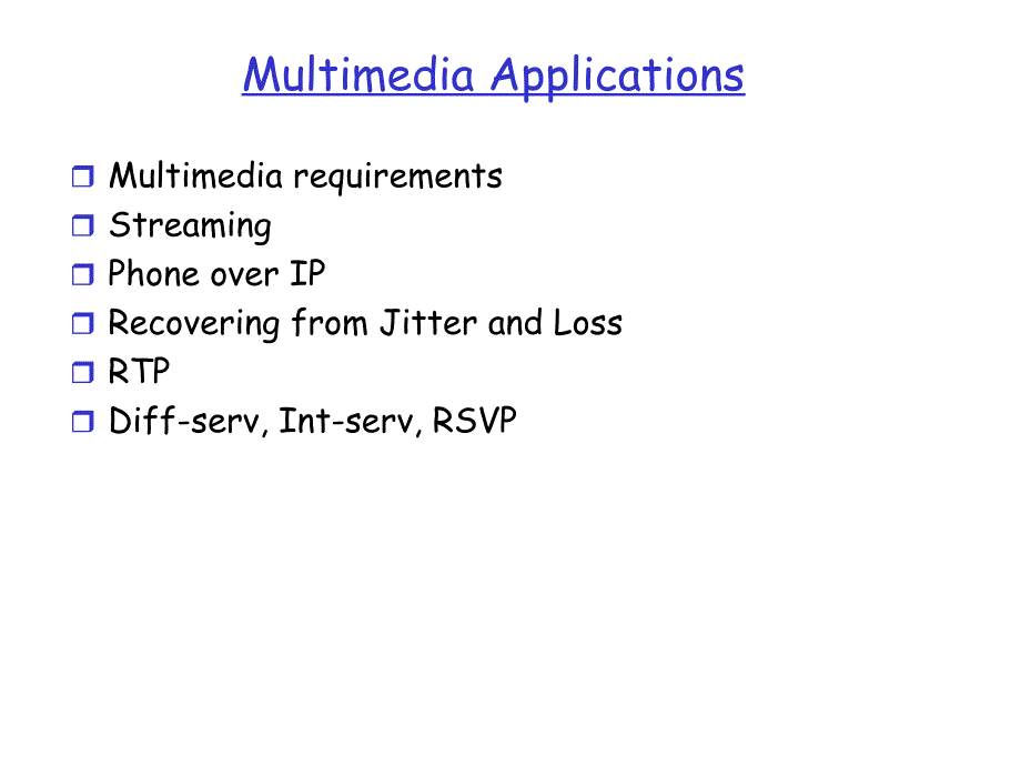 全套英文版《计算机网络》PPT电子课件教案Chapter 6 Multimedia Applications_第1页