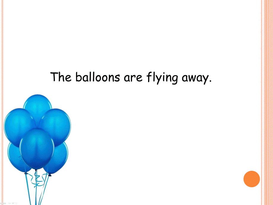 六年级英语下册课件Module4Unit1Theballoonsareflyingaway115外研版三起_第4页