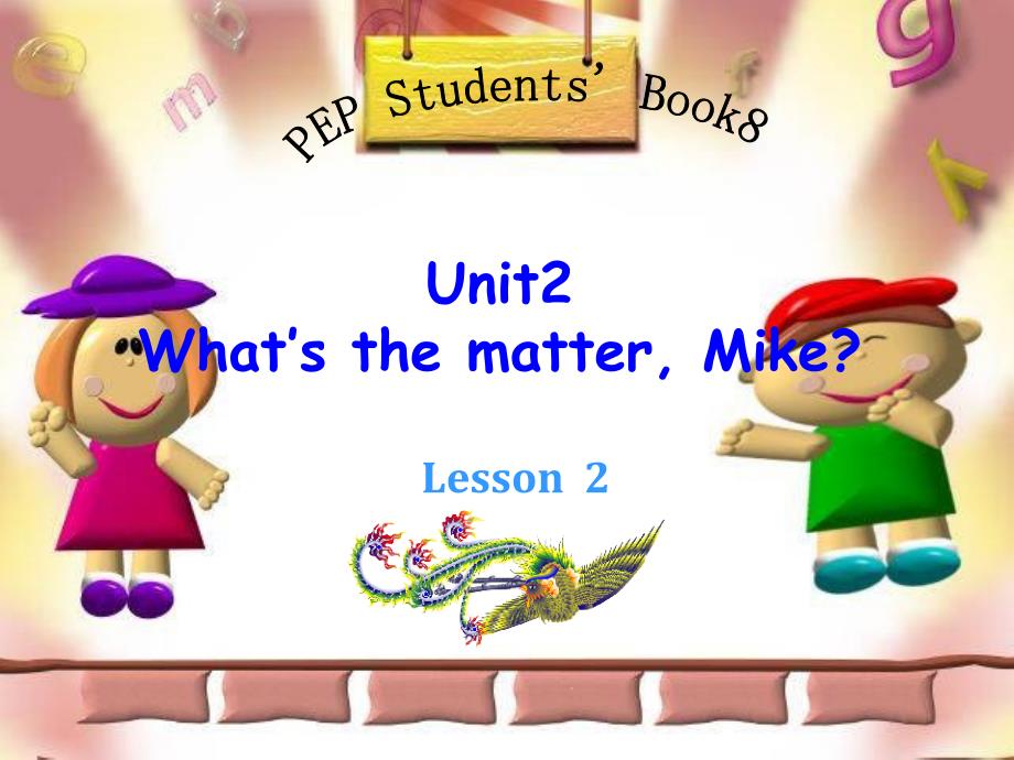 unit2what&#39;sthematter,mike课件6_第1页