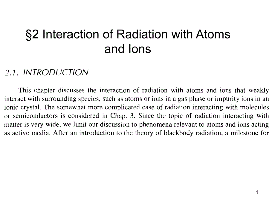 激光原理学课件：Chapter 2 Interaction of Radiation with Atoms and Ions_第1页