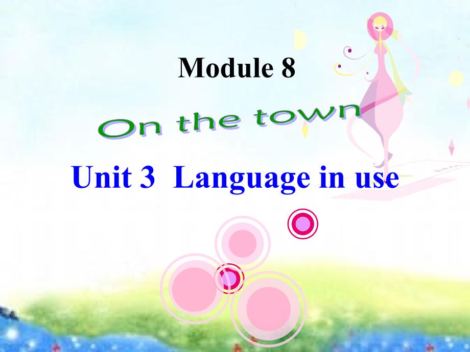 初中英语九年级下册Module 8 Unit 3 Language in use课件_第2页