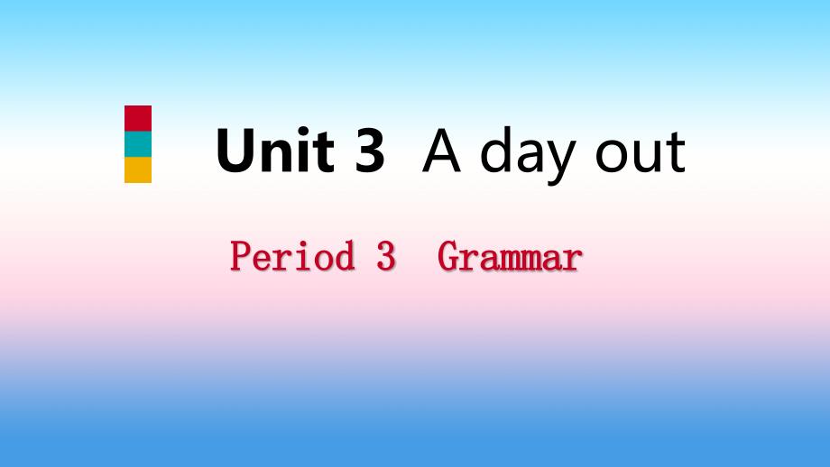 八年级英语上册Unit3AdayoutPeriod3Grammar导学课件新版牛津版_第1页