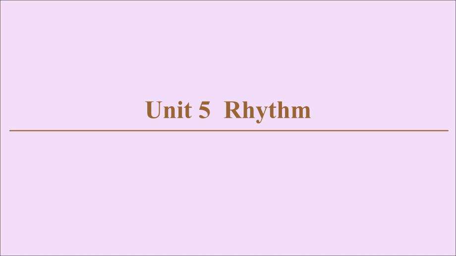 2019-2020学年高中英语 Unit 5 Rhythm Section Ⅰ Reading（Ⅰ）（Warm-up &amp;amp; Lesson 1）课件 北师大版必修2_第1页