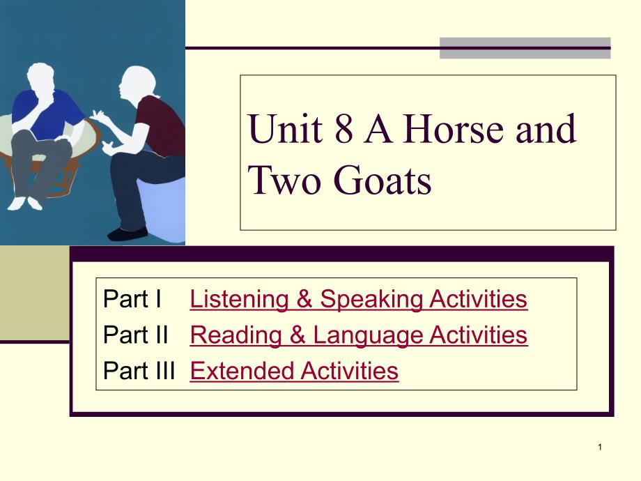 Unit8AHorseandTwoGoats课堂PPT_第1页