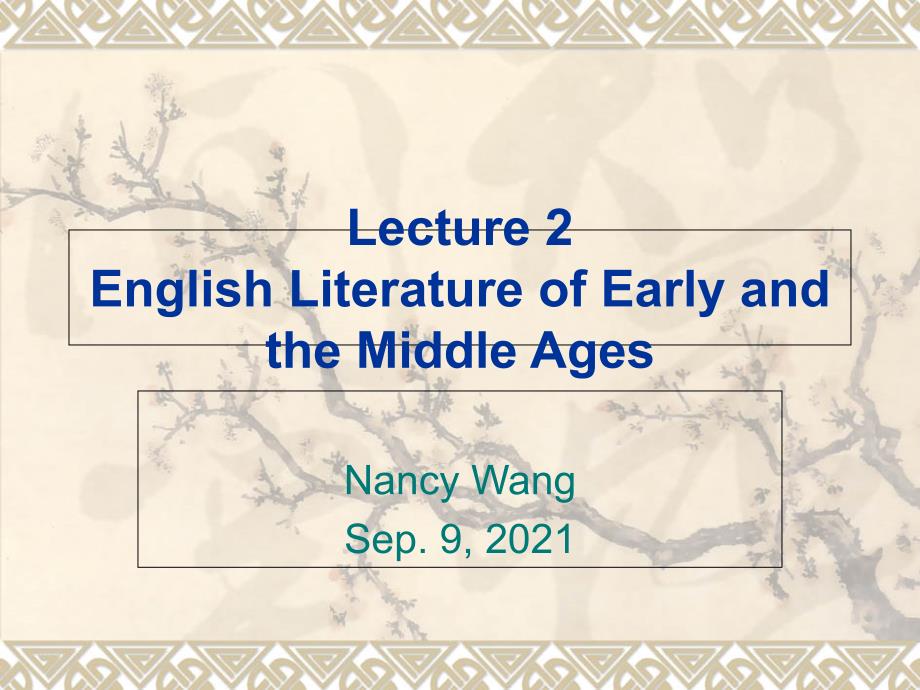 lecture 2_the anglo-saxon period and the anglo-norman period_第1页