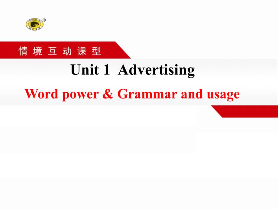 M4Unit1Wordpower&amp;Grammarandusage_第1页